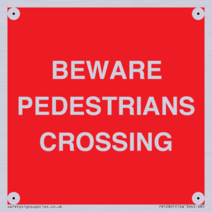 BEWARE PEDESTRIANS CROSSING